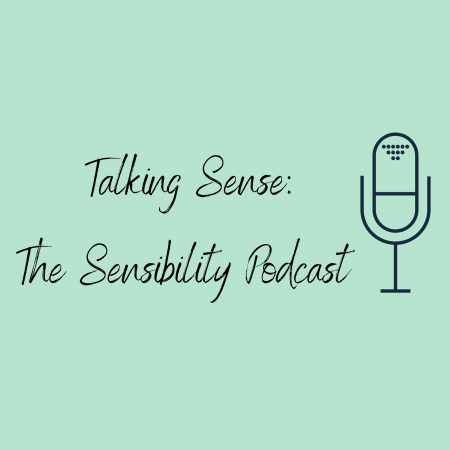 talking sense: The Sensibility Podcast